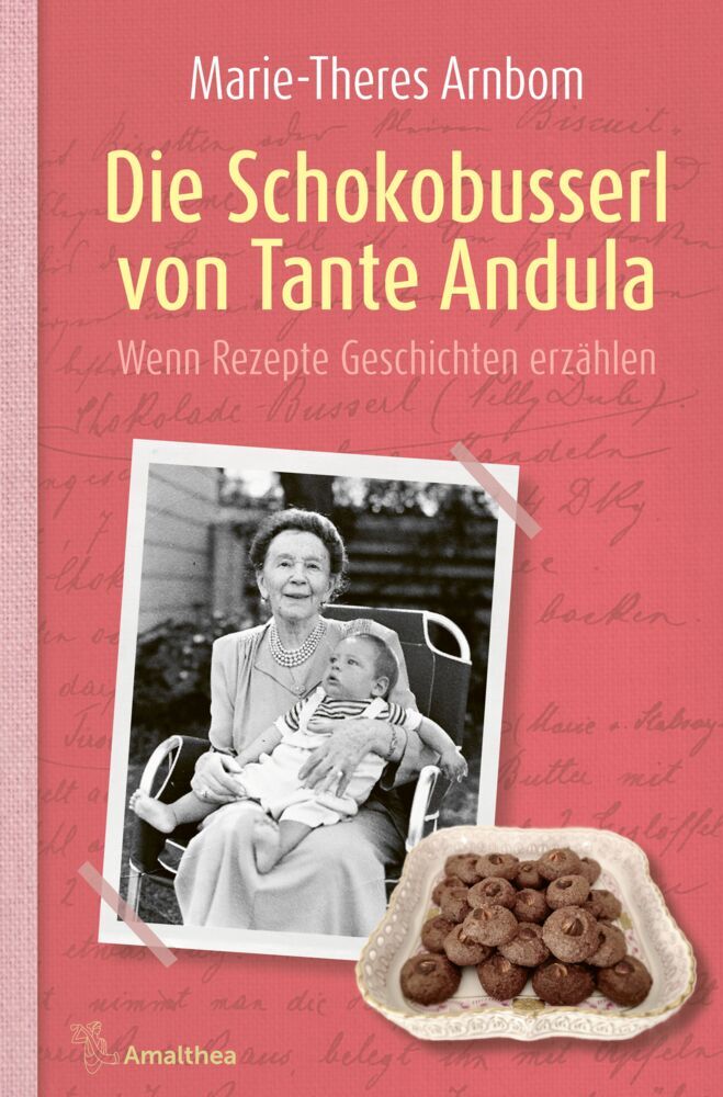Die Schokobusserl von Tante Andula (Marie-Theres Arnbom)