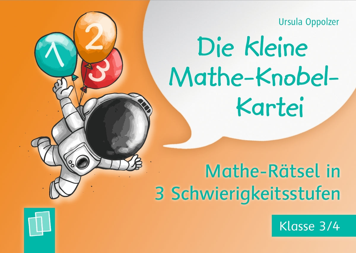 Die kleine Mathe-Knobel-Kartei - Klasse 3/4 (Ursula Oppolzer)