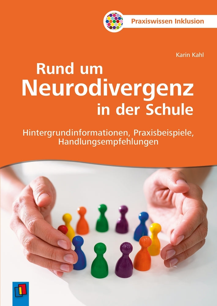 Rund um Neurodivergenz in der Schule (Karin Kahl)
