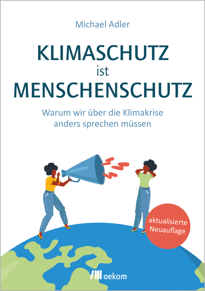 Klimaschutz ist Menschenschutz (Michael Adler)