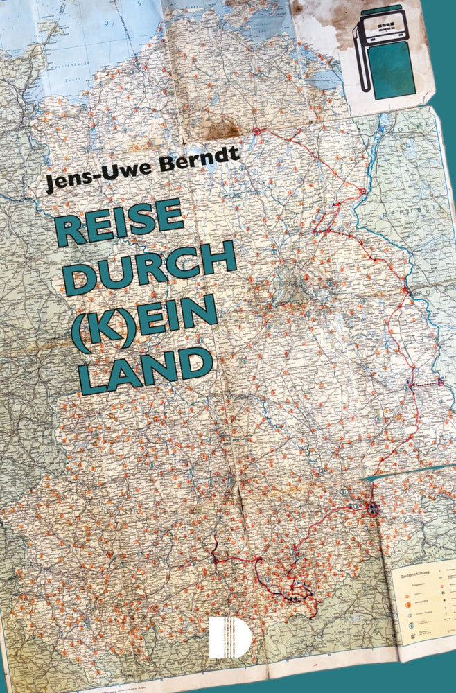 Reise durch (k)ein Land (Jens-Uwe Berndt)