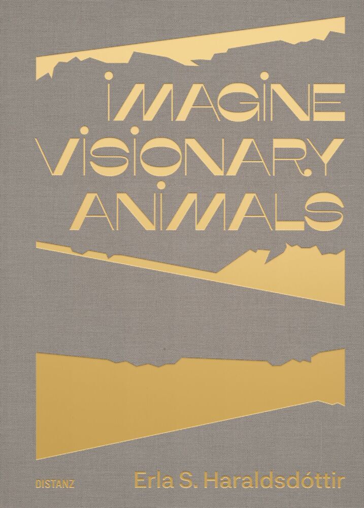 Imagine Visionary Animals (Erla S. Haraldsdóttir)