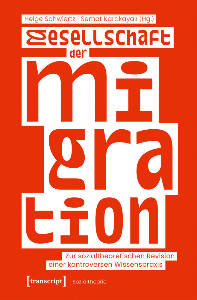 Gesellschaft der Migration (Helge Schwiertz)