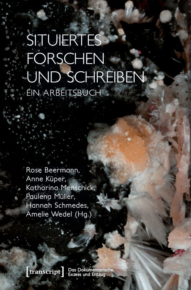 Situiertes Forschen und Schreiben (Rose Beermann)