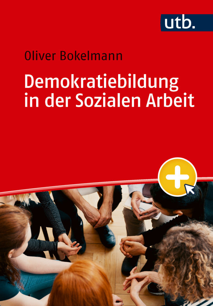 Demokratiebildung in der Sozialen Arbeit (Oliver Bokelmann)