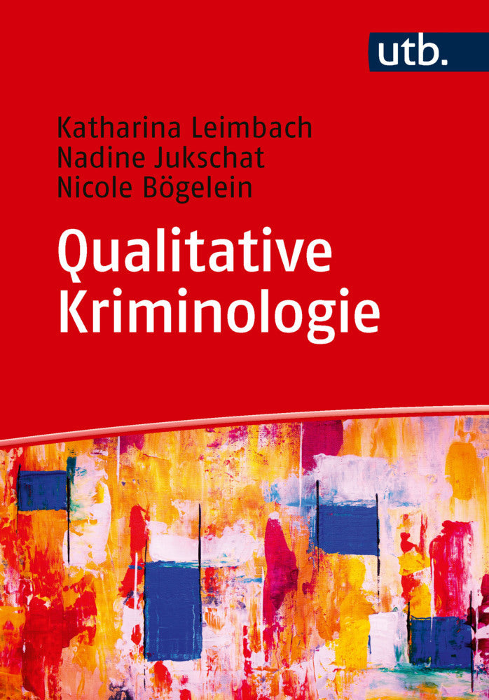 Qualitative Kriminologie (Katharina Leimbach)