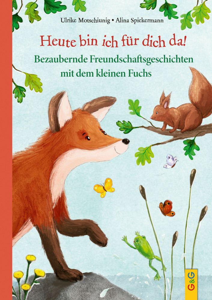 Heute bin ich für dich da! (Ulrike Motschiunig)