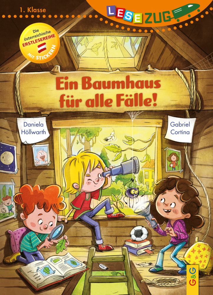 LESEZUG/1. Klasse: Ein Baumhaus für alle Fälle! (Daniela Höllwarth)
