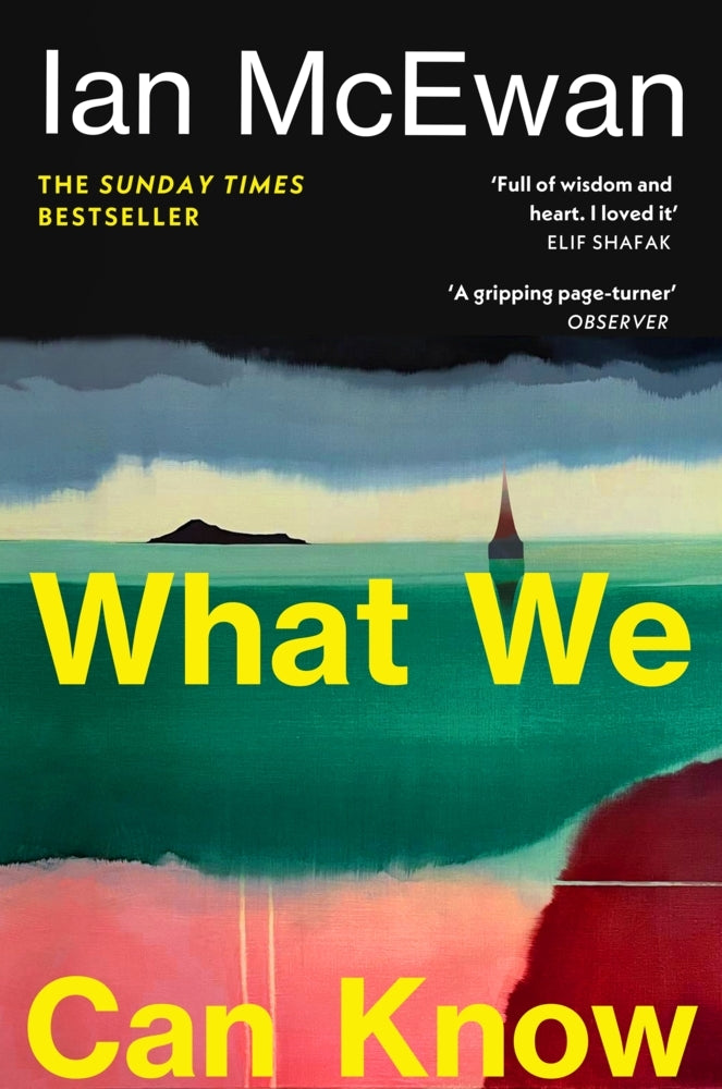 What We Can Know (Ian Mcewan)