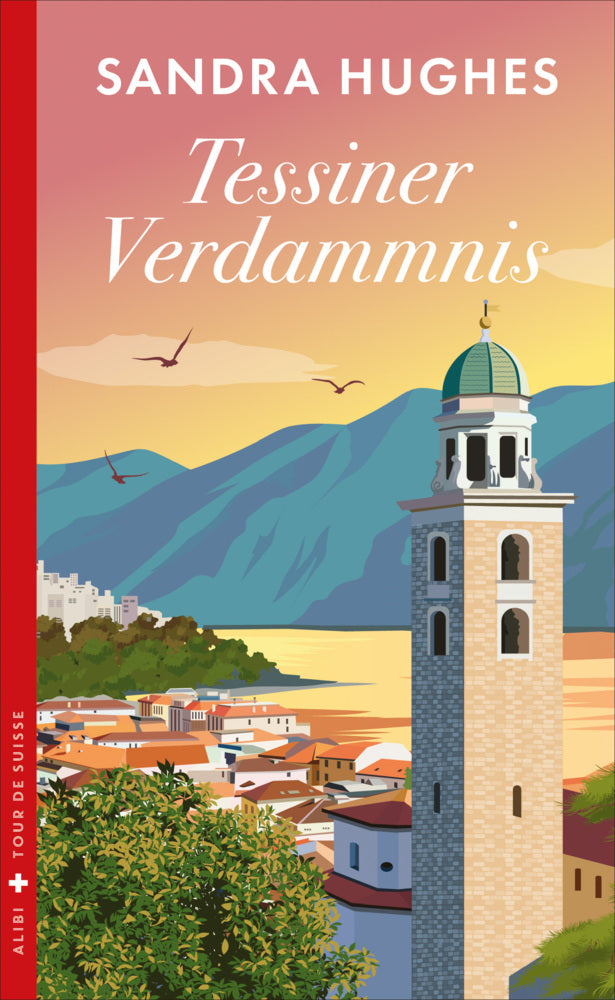 Tessiner Verdammnis (Sandra Hughes)