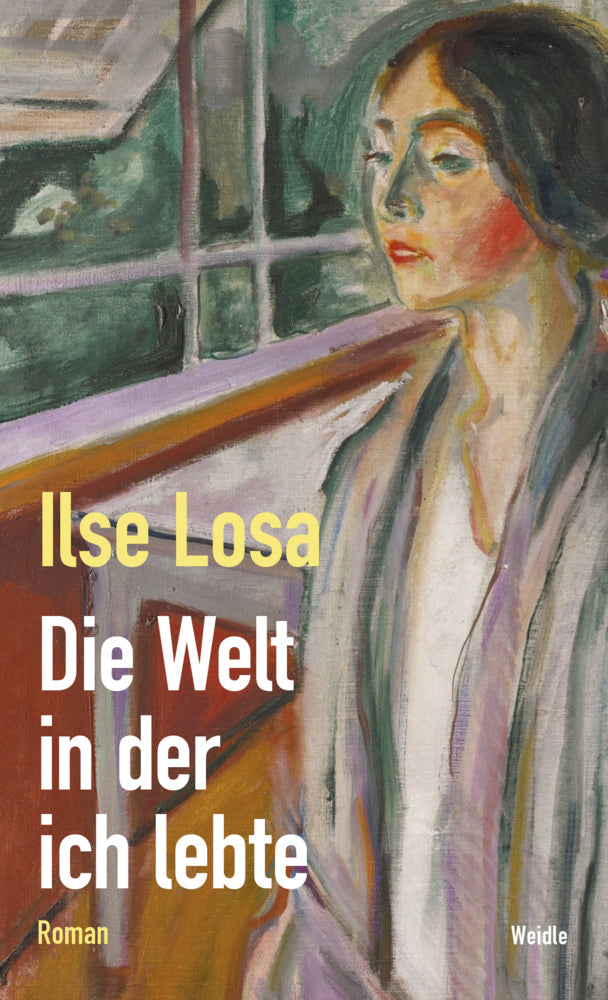 Die Welt in der ich lebte (Ilse Losa)