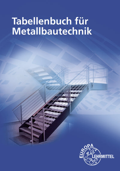 Tabellenbuch für Metallbautechnik (Eckhard Ignatowitz)