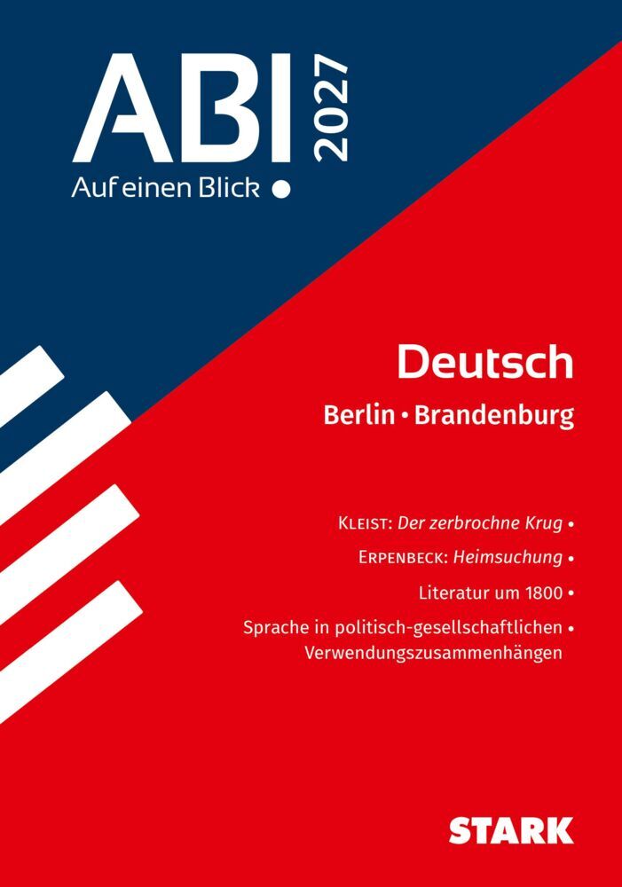 STARK Deutsch - Abi - Auf einen Blick! 2027 Berlin/Brandenburg (Andreas Bernhardt)