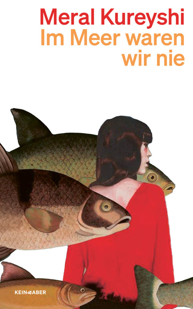 Im Meer waren wir nie (Meral Kureyshi)