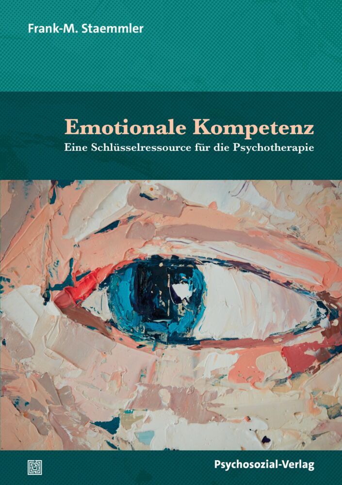 Emotionale Kompetenz (Frank-M. Staemmler)