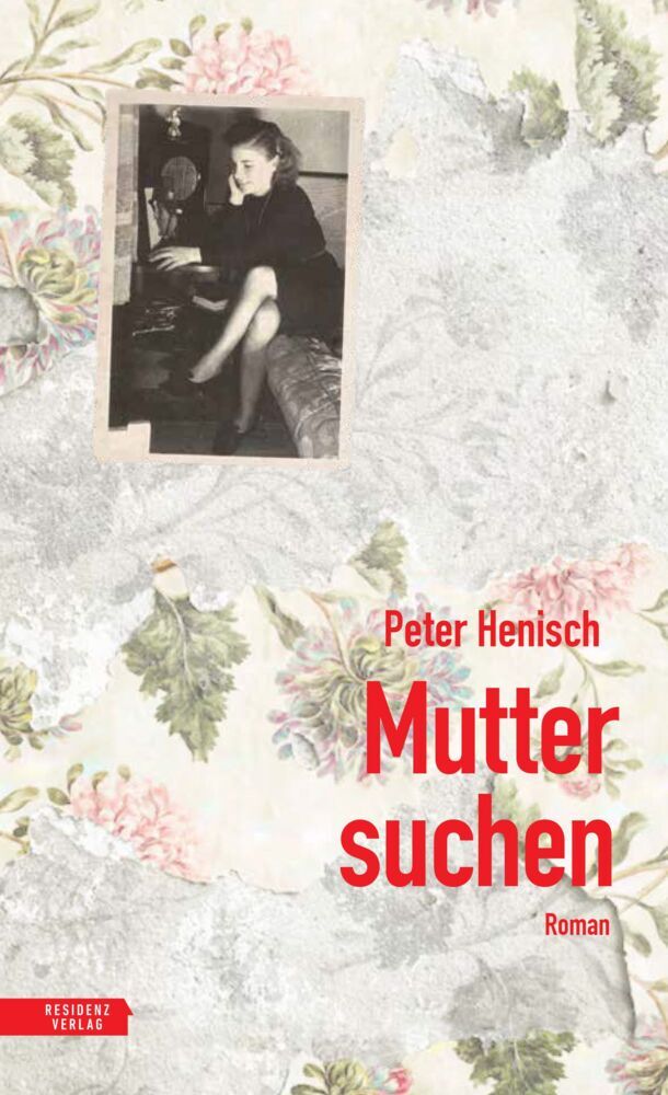 Muttersuchen (Peter Henisch)