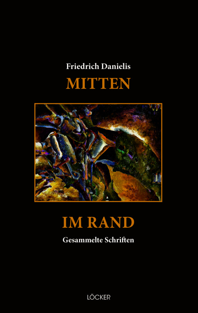 Mitten im Rand (Friedrich Danielis)