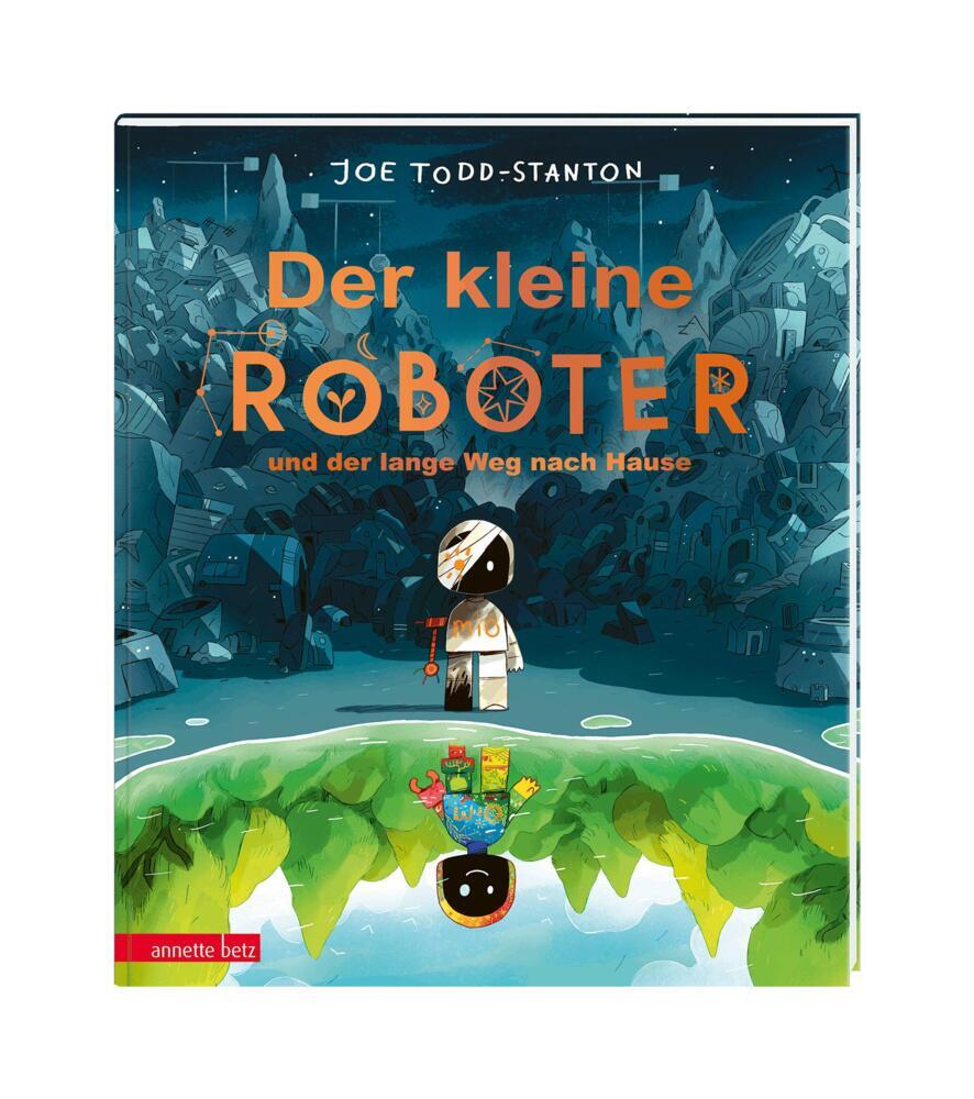 Der kleine Roboter und der lange Weg nach Hause (Joe Todd-Stanton)