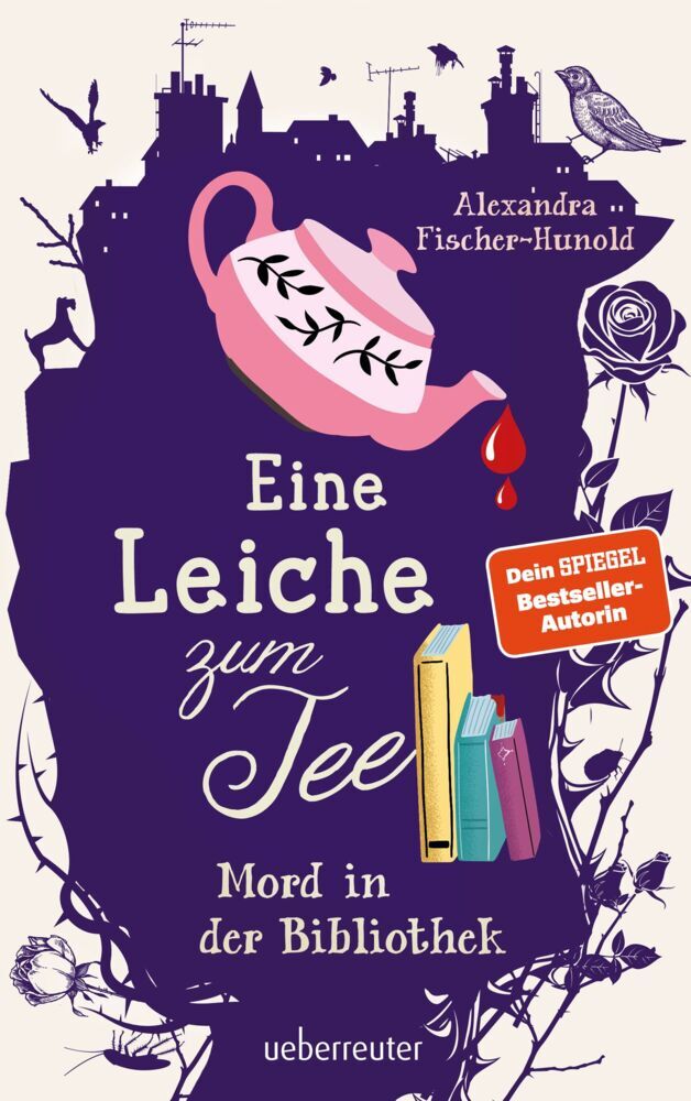 Eine Leiche zum Tee - Mord in der Bibliothek (Eine Leiche zum Tee, Bd. 2) (Alexandra Fischer-Hunold)
