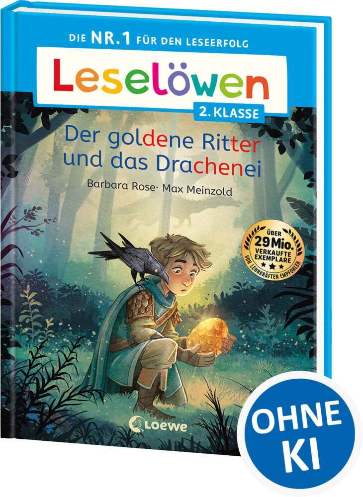 Leselöwen 2. Klasse - Der goldene Ritter und das Drachenei (Barbara Rose)