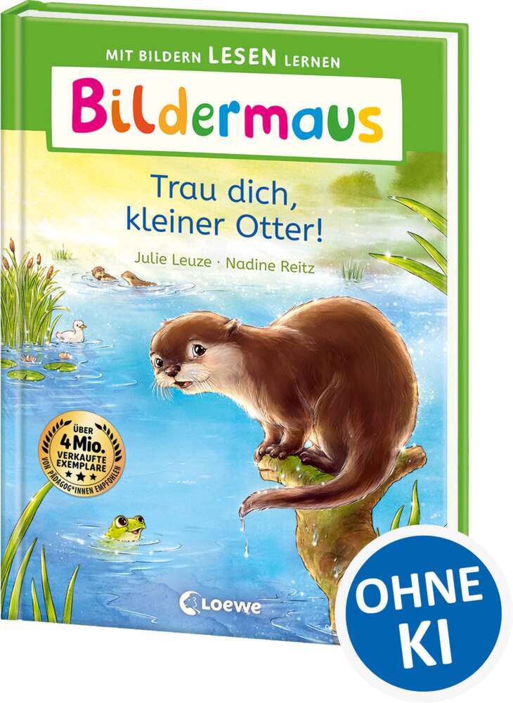 Bildermaus - Trau dich, kleiner Otter! (Julie Leuze)