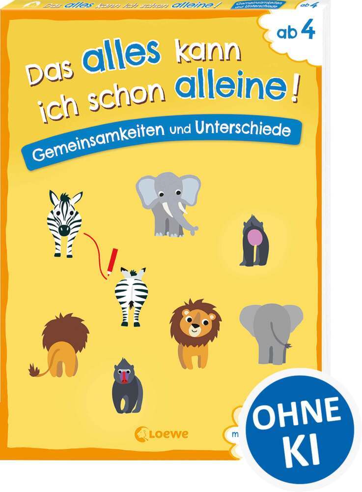 Das alles kann ich schon alleine! Gemeinsamkeiten und Unterschiede (Christiane Wittenburg)