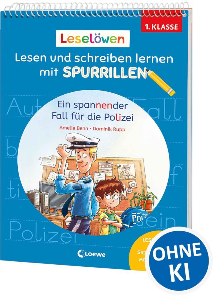 Leselöwen - Lesen und schreiben lernen mit Spurrillen - Ein spannender Fall für die Polizei (Amelie Benn)