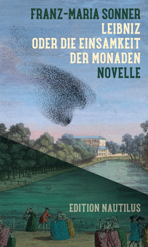Leibniz oder Die Einsamkeit der Monaden (Franz-Maria Sonner)
