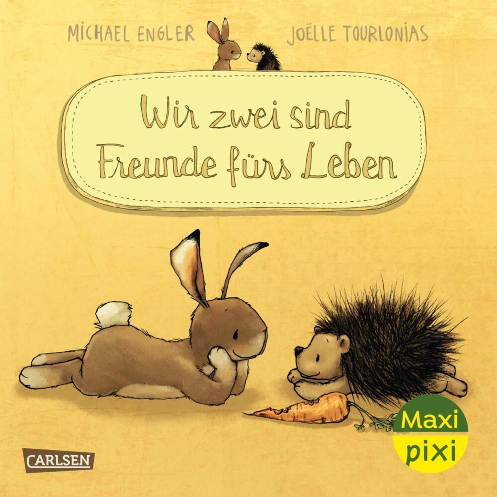 Maxi Pixi 519: WIR ZWEI sind Freunde fürs Leben (Michael Engler)