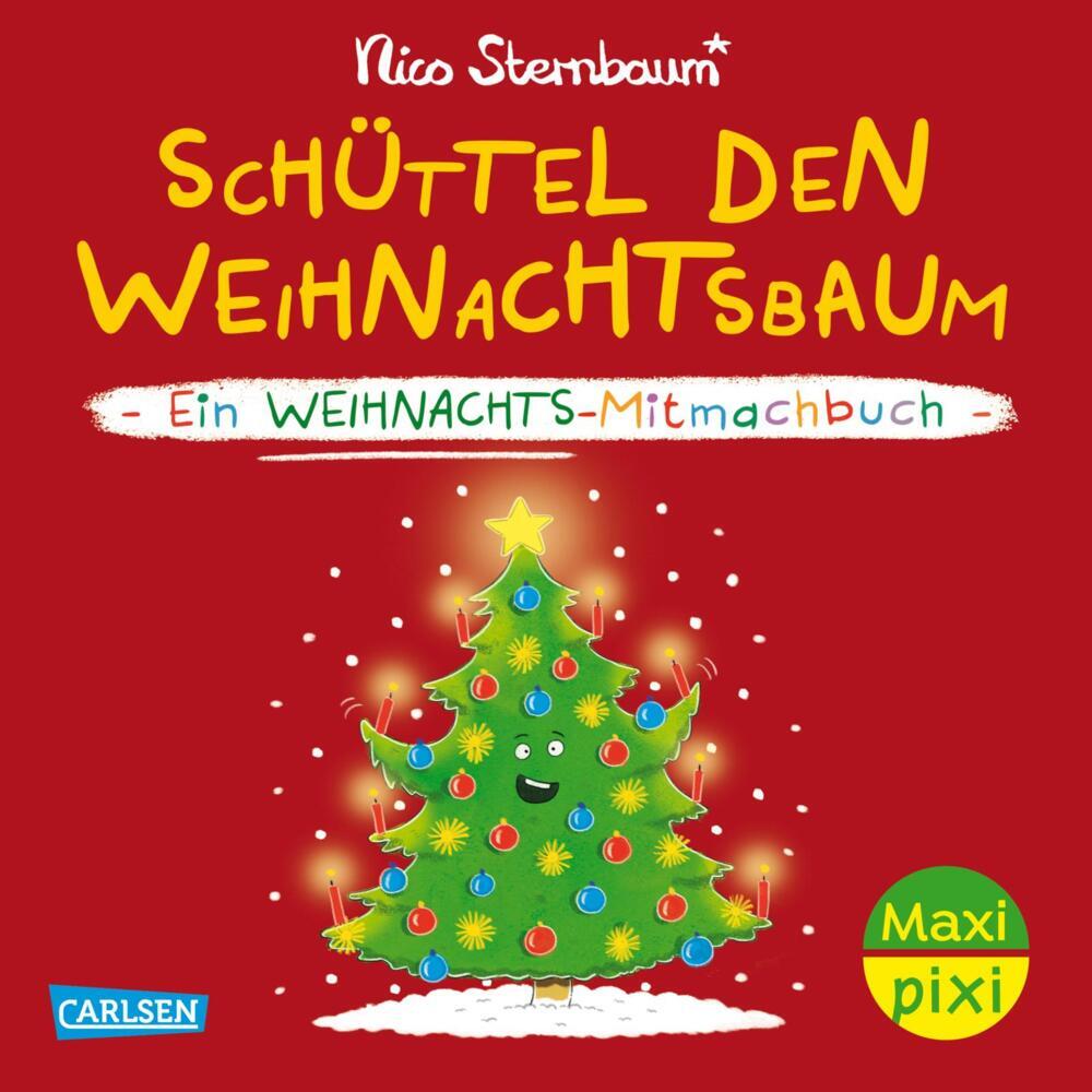 Maxi Pixi 508: Schüttel den Weihnachtsbaum (Nico Sternbaum)