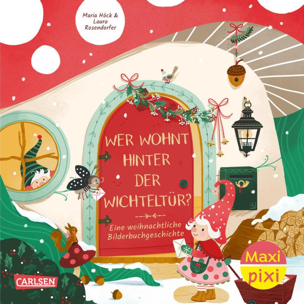 Maxi Pixi 507: Wer wohnt hinter der Wichteltür? (Maria Höck)