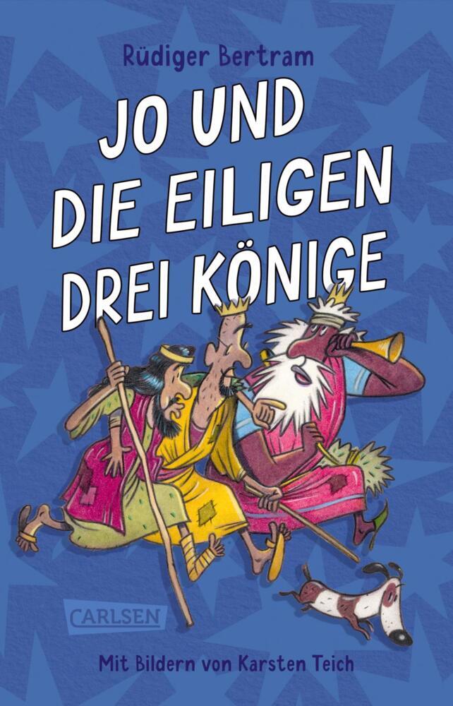 Jo und die eiligen drei Könige (Rüdiger Bertram)