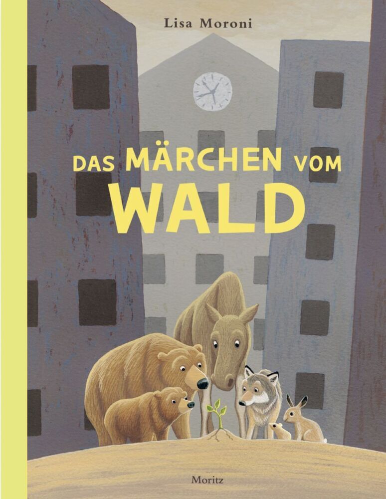 Das Märchen vom Wald (Lisa Moroni)