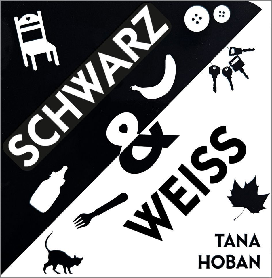 Schwarz & Weiß (Tana Hoban)
