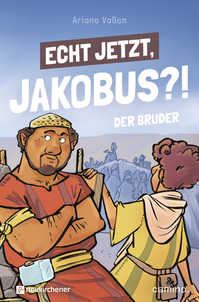 Echt jetzt, Jakobus?! - Der Bruder (Ariane Vaßen)