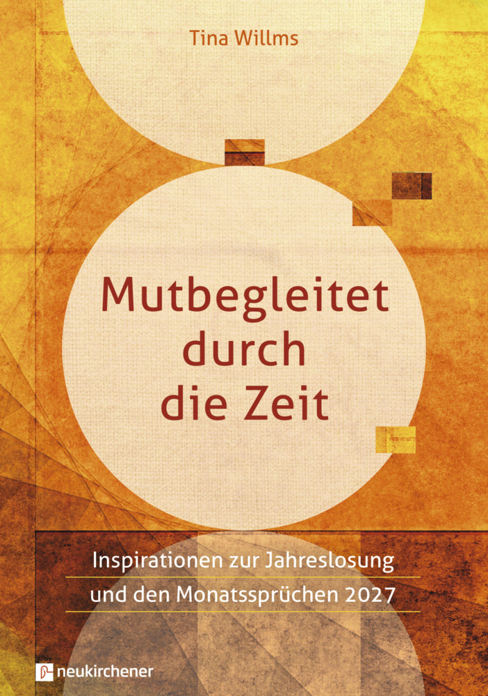 Mutbegleitet durch die Zeit (Tina Willms)