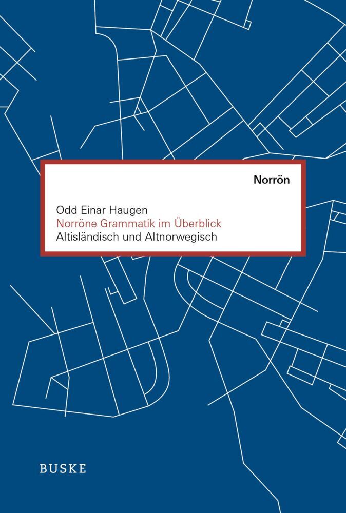Norröne Grammatik im Überblick (Odd Einar Haugen)