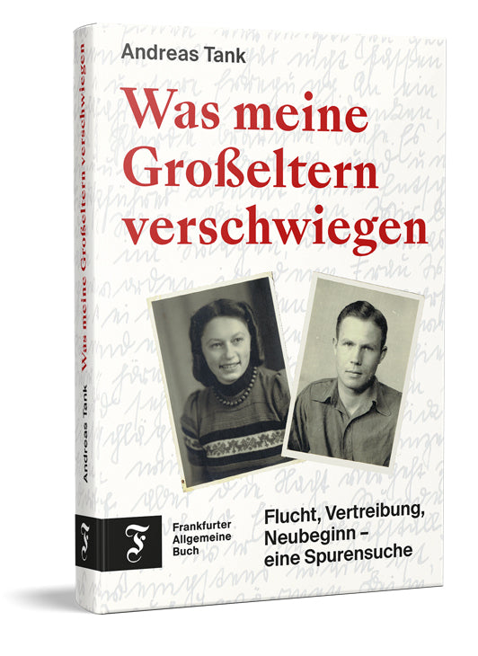 Was meine Großeltern verschwiegen (Andreas Tank)