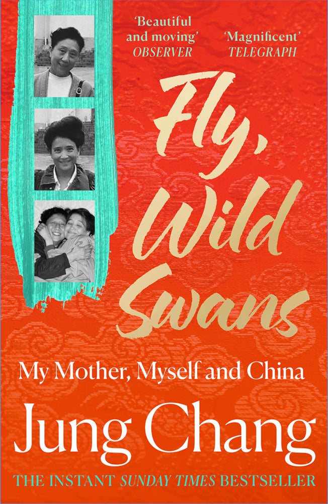 Fly, Wild Swans (Jung Chang)