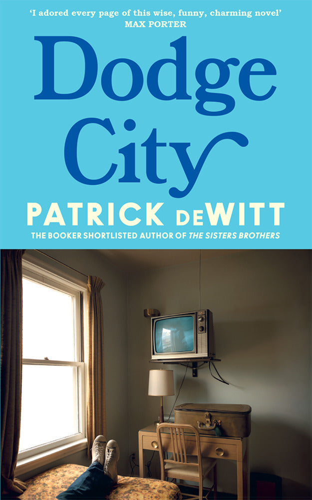 Dodge City (Patrick Dewitt)