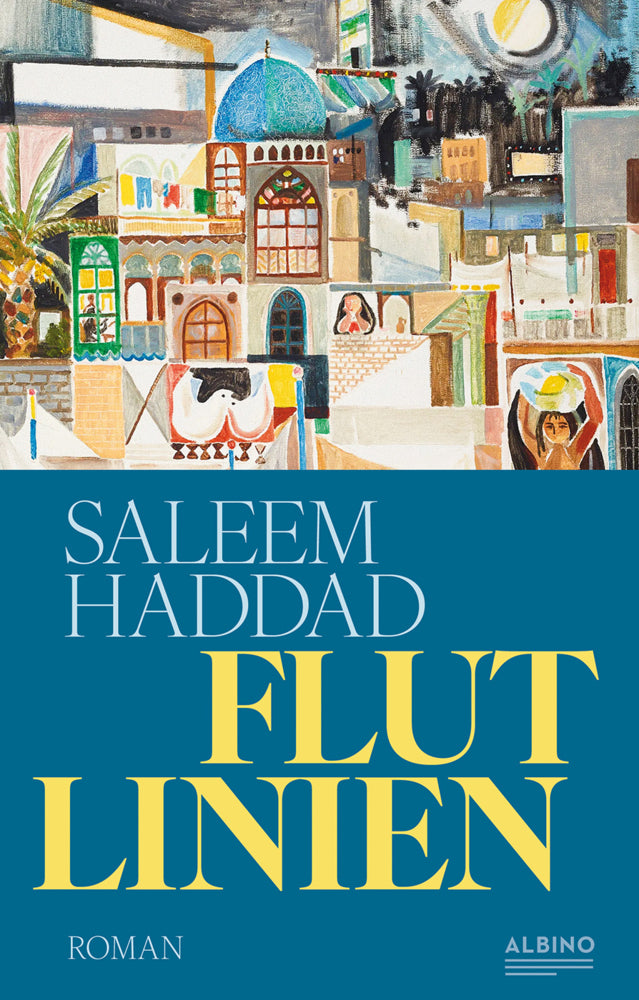 Flutlinien (Saleem Haddad)
