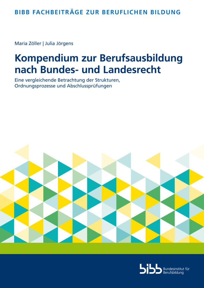 Kompendium zur Berufsausbildung nach Bundes- und Landesrecht (Bundesinstitut Für Berufsbildung)