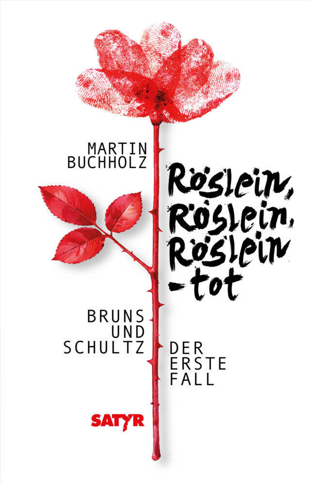 Röslein, Röslein, Röselein - tot (Martin Buchholz)
