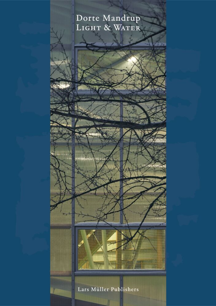 Dorte Mandrup Light & Water (Dorte Mandrup)