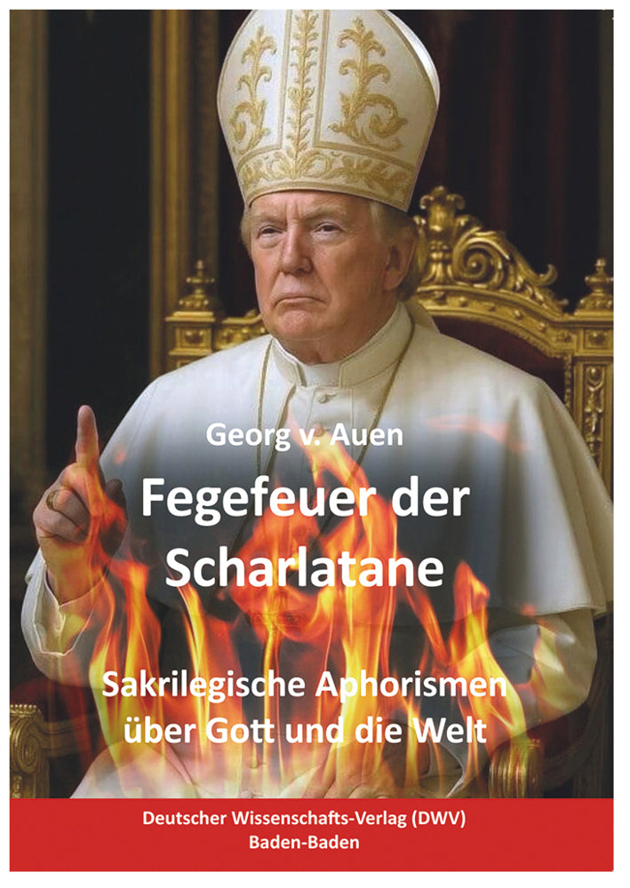 Fegefeuer der Scharlatane (Georg V. Auen)