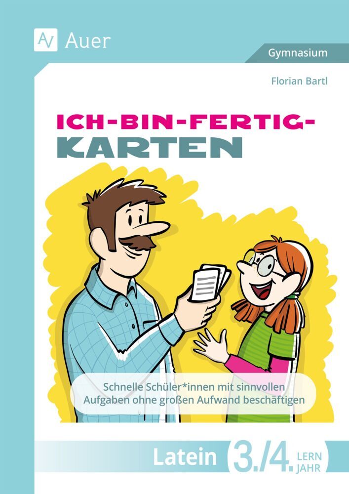 Ich-bin-fertig-Karten Latein Lernjahr 3-4 (Florian Bartl)