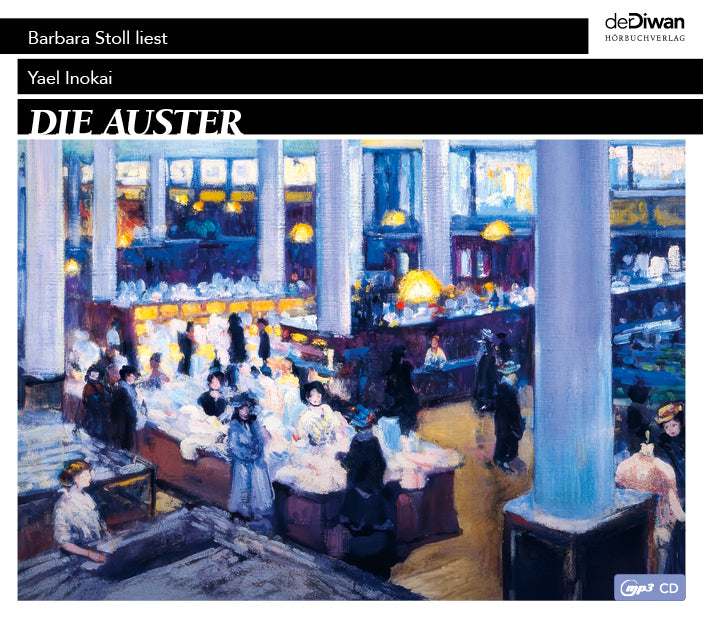 Die Auster, 1 Audio-CD, 1 MP3 (Yael Inokai)