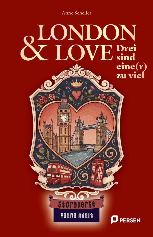 London & Love: Drei sind eine[r] zu viel (Anne Scheller)