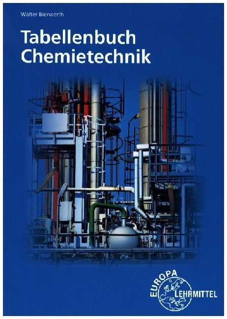 Tabellenbuch Chemietechnik (Walter Bierwerth)