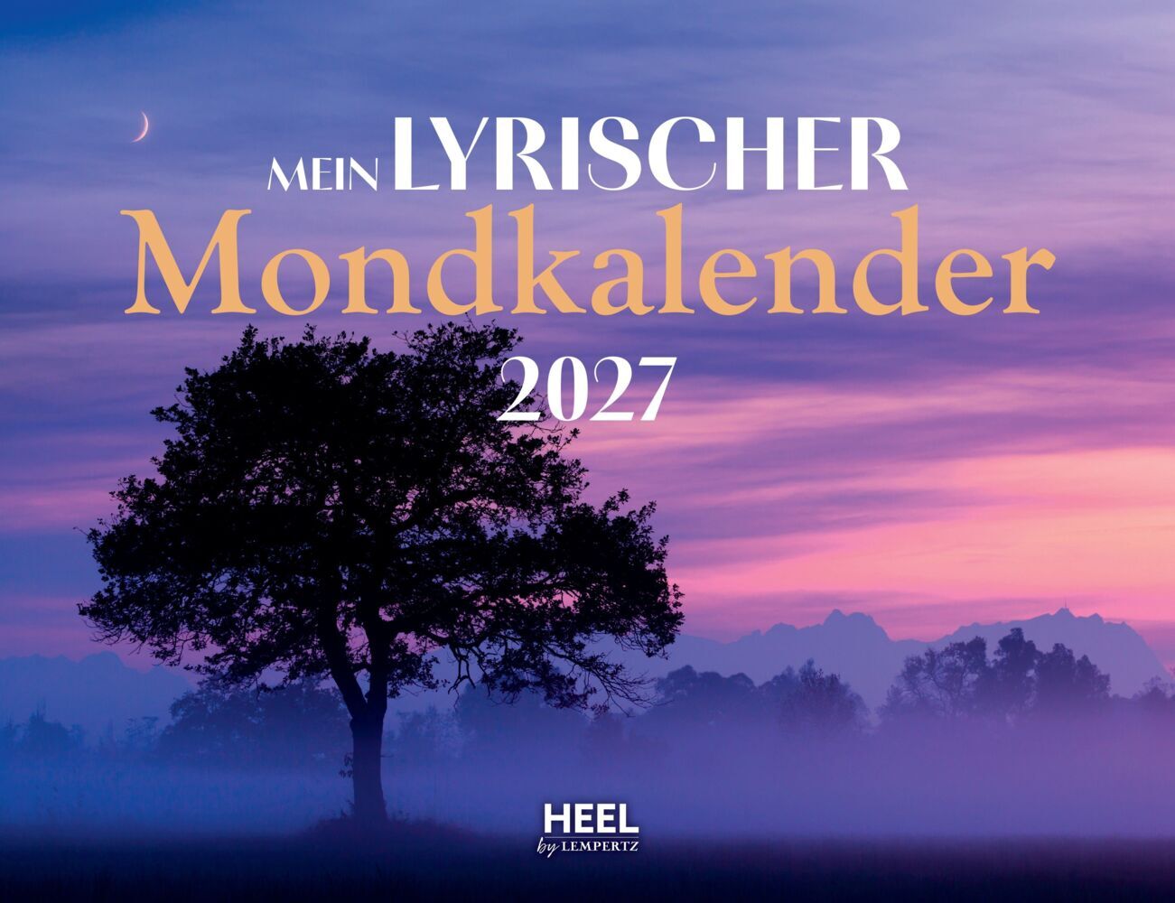 Mein lyrischer Mondkalender 2027 Eintragkalender